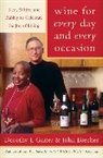 John Brecher, Dorothy J. Gaiter, Dorothy J./ Brecher Gaiter - Wine for Every Day and Every Occasion