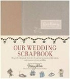 Darcy Miller - Our Wedding Scrapbook