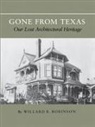 Willard B. Robinson - Gone from Texas