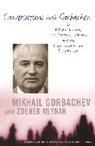 Mikhail Gorbachev, Mikhail Mlynar Gorbachev, Gorbachev Mikhail, Zdenek Mlynar, Mlynar Zdenek - Conversations With Gorbachev