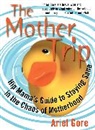 Ellen Forney, Ariel Gore, Ariel/ Forney Gore, Ellen Forney, Ariel Gore - The Mother Trip