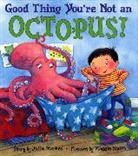 Julie Markes, Julie/ Smith Markes, Maggie Smith - Good Thing You're Not an Octopus!