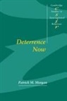 Patrick M. Morgan, Thomas J. Biersteker, Steve Smith - Deterrence Now