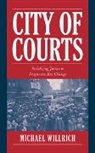 Michael Willrich, Christopher Tomlins - City of Courts