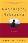 Tom McNeal - Goodnight Nebraska
