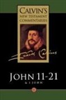 John Calvin, David W. Torrance - Gospel According to St John 11-21