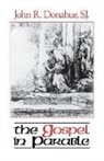 J. R. Donahue, John Donahue, John R Donahue, John R. Donahue, Johnr Donahue - The Gospel in Parable