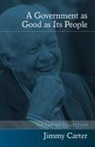 Jimmy Carter - A Government as Good as Its People