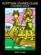 Coloring Books, John Green - Egyptian Stained Glass Coloring Book