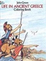 Stanley Appelbaum, Text By Stanley Appelbaum, Coloring Books, John Green, John Appelbaum Green - Life in Ancient Greece