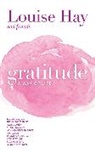 Louise Hay, Louise L Hay, Louise L. Hay, Hay Louise, Jill Kramer - Gratitude
