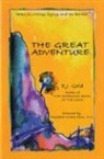 E J Gold, E J Gold, E. J. Gold - The Great Adventure