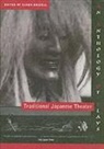Karen Brazell, Karen Brazell, Brazell Karen - Traditional Japanese Theater