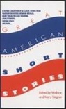 Mary Stegner, W. Stegner, Wallace Stegner, Mary Stegner, Wallace Stegner, Wallace Earle Stegner - Great American Short Stories