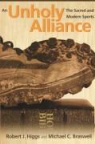 Michael C. Braswell, Robert J. Higgs, Robert J. Braswell Higgs, Joseph L. Price - Unholy Alliance