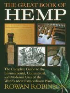 Robert A. Nelson, Rowan Robinson - The Great Book of Hemp
