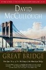 David Mccullough - The Great Bridge
