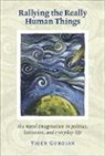 Vigen Guroian - Rallying The Really Human Things