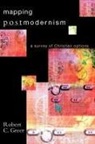 Robert C Greer, Robert C. Greer - Mapping Postmodernism