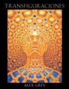 Alex Grey - Transfiguraciones