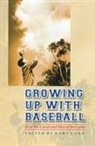 Gary Land, Gary Land - Growing Up With Baseball