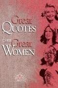 Peggy Anderson, Successories, Career Press, Successories - Great Quotes From Great Women