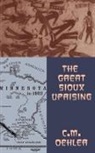 C. Oehler, C. M. Oehler, C.m. Oehler - Great Sioux Uprising