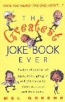 Mel Green, Mel Greene - The Greatest Joke Book Ever
