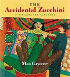Max Grover - The Accidental Zucchini