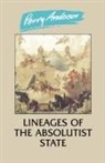 Perry Anderson - Lineages of the Absolutist State