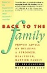 David Eich, Ray Guarendi, Raymond N Guarendi, Raymond N. Guarendi, Guarendi Ray - Back to the Family: Proven Advice on Bu