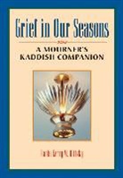 Kerry M. Olitzky, Rabbi Kerry M. Olitzky - Grief in Our Seasons