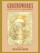 Don Johnson, Don Hanlon Johnson, Don Johnson, Don Hanlon Johnson - Groundworks