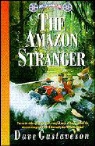 Dave Gustaveson - The Amazon Stranger