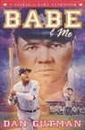 Dan Gutman, Gutman Dan - Babe & Me