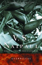 V. S. Naipaul, V.S. Naipaul, Vidiadhar S. Naipaul - Guerrillas