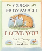 JERAM, Anita Jeram, McBratne, Sam McBratney - Guess How Much I Love You