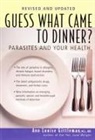 Ann Louise Gittleman - Guess What Came to Dinner?