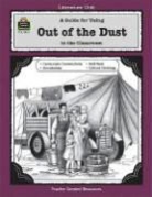Sarah Clark, Sarah Kartchner Clark, Teacher Created Materials Inc - A Guide for Using out of the Dust in the Classroom