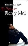 Kenneth E Hagin, Kenneth E. Hagin - El Pensar Bien Y Mal