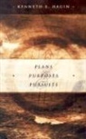 kenneth Hagin, Kenneth E Hagin, Kenneth E. Hagin - Plans purposes and pursuits