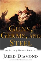 Jared Diamond, Jared M. Diamond - Guns, Germs and Steel