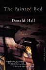 Donald Hall - The Painted Bed