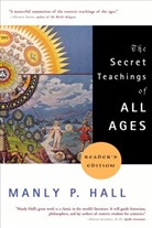Manly P. Hall, Manly Palmer Hall, J. Augustus Knapp - The Secret Teachings Of All Ages