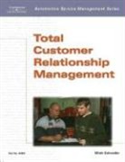 SCHNEIDER, Mitch Schneider, Mitch (Senior Contributing editor Schneider - Automotive Service Management: Total Customer Relationship Management