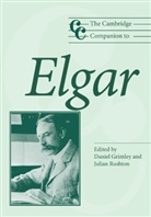 Daniel M Grimley, Daniel M. Grimley, Jonathan Cross, Daniel M. Grimley, Julian Rushton - The Companion to Elgar