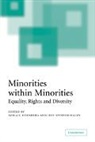 Avigail I. Eisenberg, Jeff Spinner-Halev, Avigail Eisenberg, Avigail I. Eisenberg, Jeff Halev-Spinner, Jeff Spinner-Halev - Minorities within Minorities: Equality, Rights and Diversity