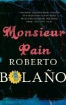 Roberto Bolano - Monsieur Pain