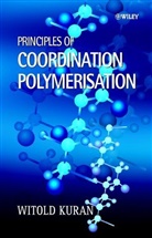Kuran, W Kuran, Witold Kuran, Witold (Department of Polymer Chemistry and Kuran, Kuran Witold - Principles of Coordination Polymerisation