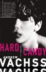 Andrew Vachss, Andrew H. Vachss - Hard Candy